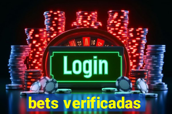 bets verificadas